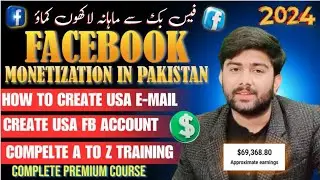 Class 4 Facebook Monetization How to Create USA E-Mail and Facebook Account in Pakistan #raheelfaraz