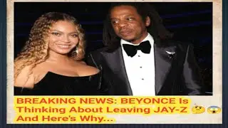 BREAKING NEWS: BEYONCE Is Thinking About Leaving JAY-Z 🤔😱 And Here's Why: #beyonce #jayz #comedy