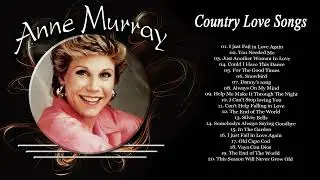 Anne Murray Greatest Hits Country Love Songs | Best Songs of Anne Murray Playlist Old Collection