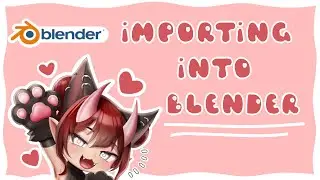 (EASY) How to Import a Model Into Blender || VRChat Blender Tutorial
