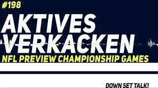 AKTIVES VERKACKEN - NFL Preview Conference Championship Games
