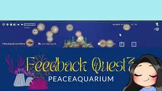 Feedback Quest 7 - Peaceaquarium