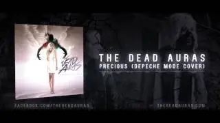 The Dead Auras - Precious (Depeche Mode Cover)