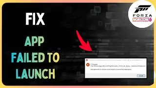 Fix Forza Horizon 6 Error This App Failed To Launch Because Its Trial License Has Expired On PC