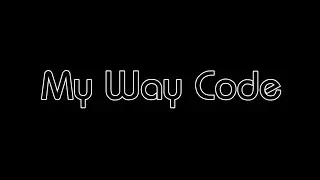 Angel Morale x NaCL - My Way Code