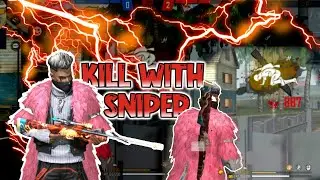 KILL WITH SNIPER