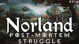 Post-Mortem Struggle in Norland - Medieval Kingdom Sim Let's Play Tutorial // EP10