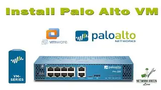 Install Palo Alto Firewall on VMware | Part - 1 | Networkgreen Live