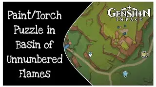 Paint/Torch Puzzle in Basin of Unnumbered Flames Guide [Genshin Impact]