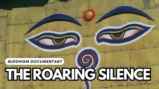 The Roaring Silence - Buddhism Documentary 1978