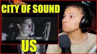First Time Hearing: CITY OF SOUND - Us | Reaction