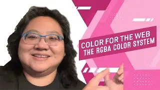 Coding for Beginners: CSS Basics #55— RGBA vs. the RGB color system