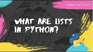 what are lists and nesting lists in python? l programming kids
