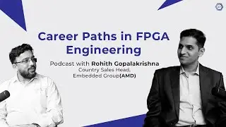 Career Pathways in FPGA Engineering: A Session with Mr. Rohith, Country Sales Head, Embedded Grp-AMD