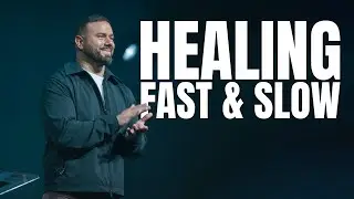 Healing Fast & Slow | Greg Ford | ONE CHURCH