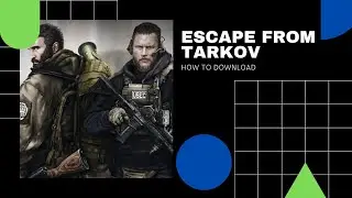 🎮 [TUTORIAL] HOW TO DOWNLOAD ESCAPE FROM TARKOV. 🎮