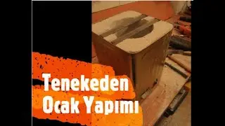 Tenekeden Ocak , Kendin yap , Tin Cooker , Do İt Yourself