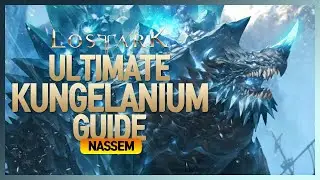 Ultimate Kungelanium Guide | Lost Ark