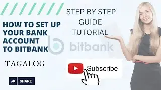 HOW TO SET UP YOUR BANK ACCOUNT TO BITBANK [2023] TAGALOG [ STEP BY STEP GUIDE TUTORIAL] ||LATEST||