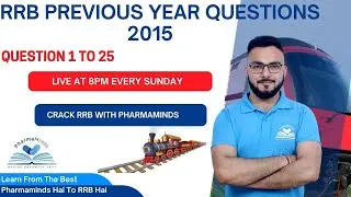 RRB PREVIOUS YEAR PAPER 2015 | Q1 TO Q 25 | TARGET RRB 2024 | PHARMAMINDS