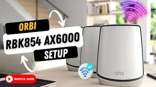 Orbi RBK854 AX6000