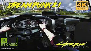 DreamPunk 2.1 HDR Cyberpunk 2077 RTX 4090  Path Tracing Max Settings 4k Gameplay