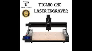 TWOTREES TTC450 CNC Laser Engraver 