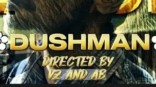 DUSHMAN | A Short Film | Abhinav | Arnav | Vishal