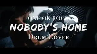 ONE OK ROCK - Nobody's Home (Live Ver.) Drum Cover By LEMON