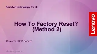 How to perform a factory reset: Method 2 | Lenovo Tablet