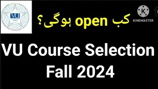VU Course selection fall 2024 updated news by Vu insect
