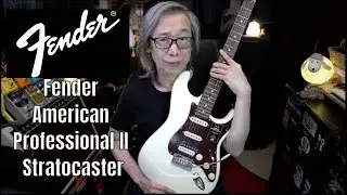What to expect when you buy the Fender American Professional II Stratocaster