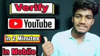 How To Verify Your YouTube Account / Channel In 2021 ?