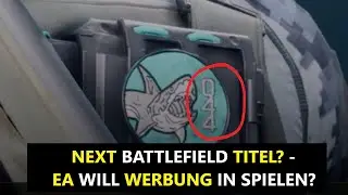 NEXT BATTLEFIELD TITEL? - EA WILL WERBUNG! & NEWS ZU 2042! #battlefield2042 #battlefield6 #news