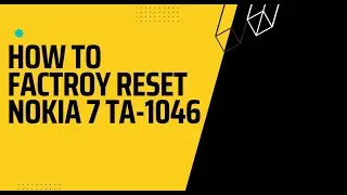 How To Factory Reset Nokia 7 Plus  TA-1040 || Hard Reset