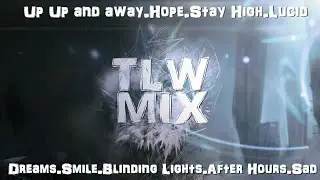XXXtentacion × Juice wrld × The Weeknd Mix - TLW Version (Official Audio)