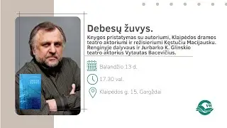 Kęstučio Macijausko knygos „Debesų žuvys” pristatymas