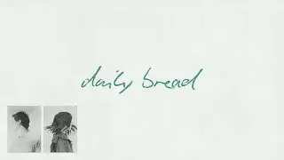 Pat Barrett, Kari Jobe – Daily Bread (Official Lyric Video)