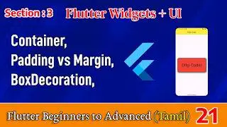 Flutter Container, Padding, Margin & BoxDecoration Tutorial in Tamil | Dilip Coder | Dart | UI