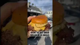 Trying the best SMASH BURGERS in Los Angeles 🍔 #smashburgers #foodie #losangeles