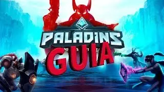 Guia Para principiantes| Paladins
