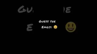 Guess the emoji challenge for you all guys #trendingshorts