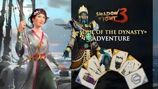 Shadow fight 3 - SOUL OF THE DYNASTY -  Fangirl Adventure - How to defeat the CHIEF  