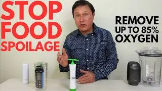 Preserve Food/Juices 7x Longer by Removing 85% of Oxygen—Here’s How