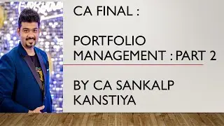 CA FINAL AFM Portfolio Management Part 2