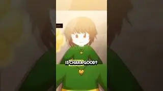 Is Chara GOOD?🤔 