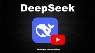 How to summarize YouTube videos in second's using DeepSeek (Better then ChatGPT)