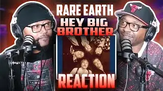 Rare Earth - Hey Big Brother (REACTION) 