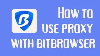 how to setup residential proxy in bit browser, best free proxylunaproxy, free trial，ip spoofer free