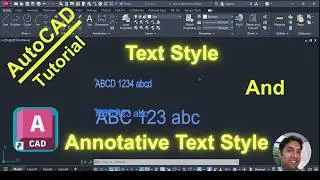 Text Style & Annotative Text Style in AutoCAD
